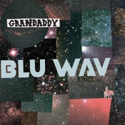 grandaddy blu wav